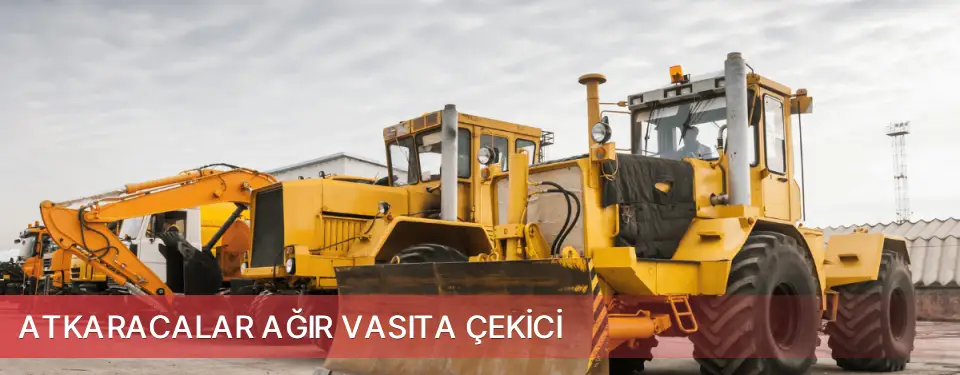 Atkaracalar İlçemi Ağır Vasıta Çekici